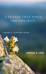 A Prayer That Sings the Life in Us Concert Band sheet music cover